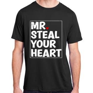 Funny Mr Steal Your Heart Valentines Day Adult ChromaSoft Performance T-Shirt