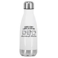 Funny Mama Sorry I CanT I Have To Feed My Sourdough Starter Stainless Steel Insulated Water Bottle