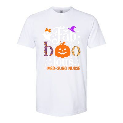 Faboolous Med Surg Nurse Great Gift Halloween Spooky Nursing Gift Softstyle CVC T-Shirt