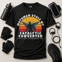 Funny Mothman Stole My Catalytic Converter Mothman Cryptid Performance Shirt