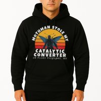 Funny Mothman Stole My Catalytic Converter Mothman Cryptid Hoodie