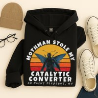 Funny Mothman Stole My Catalytic Converter Mothman Cryptid Hoodie