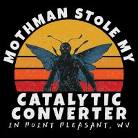 Funny Mothman Stole My Catalytic Converter Mothman Cryptid Hoodie