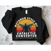 Funny Mothman Stole My Catalytic Converter Mothman Cryptid Sweatshirt