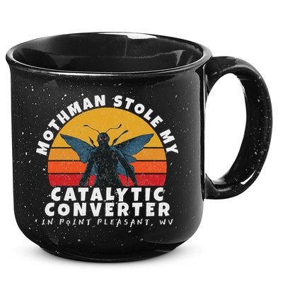 Funny Mothman Stole My Catalytic Converter Mothman Cryptid 15oz Campfire Ceramic Mug