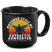 Funny Mothman Stole My Catalytic Converter Mothman Cryptid 15oz Campfire Ceramic Mug