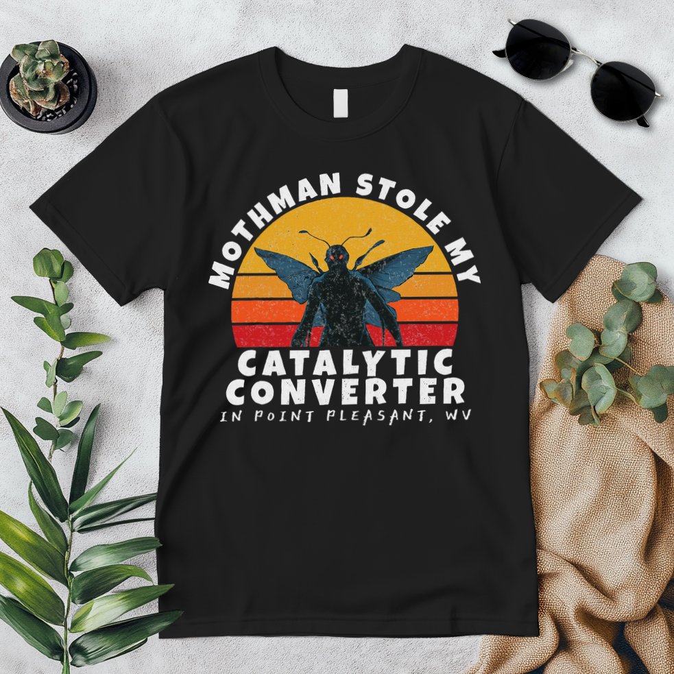 Funny Mothman Stole My Catalytic Converter Mothman Cryptid Premium T-Shirt