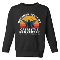 Funny Mothman Stole My Catalytic Converter Mothman Cryptid Toddler Sweatshirt