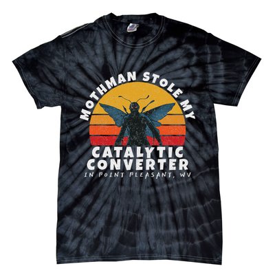 Funny Mothman Stole My Catalytic Converter Mothman Cryptid Tie-Dye T-Shirt