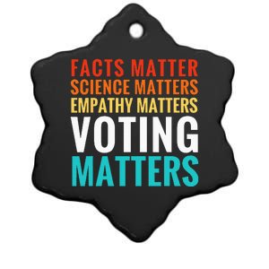 Facts Matter Science Matters Voting Matters Liberal Democrat Ceramic Star Ornament