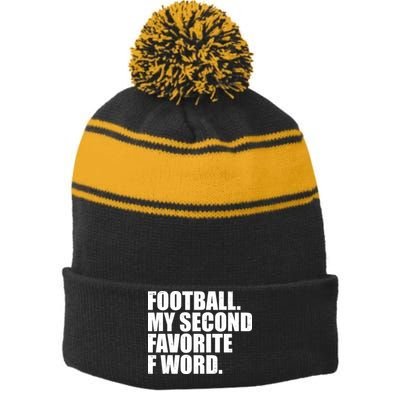 Football My Second Favorite F Word Stripe Pom Pom Beanie