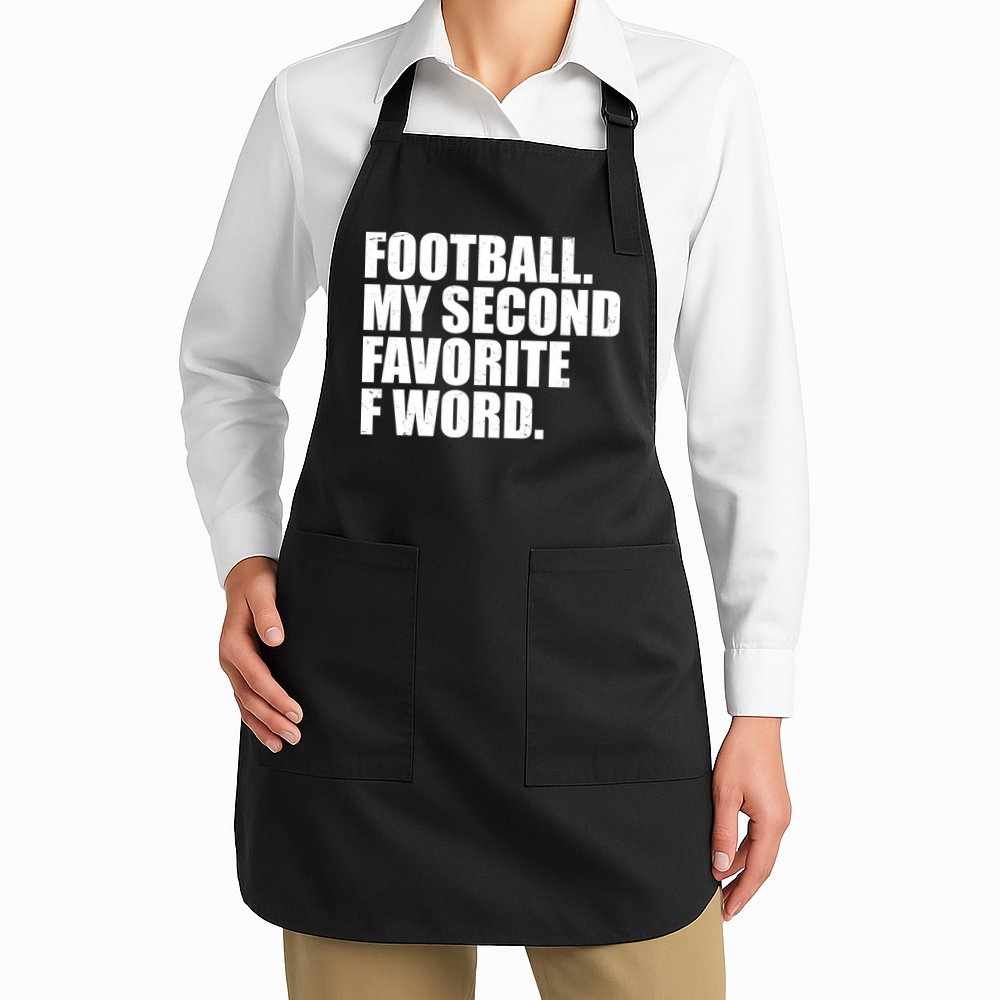 Football My Second Favorite F Word Apron