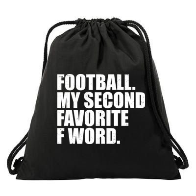 Football My Second Favorite F Word Drawstring Bag