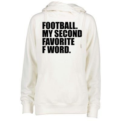 Football My Second Favorite F Word Womens Funnel Neck Pullover Hood