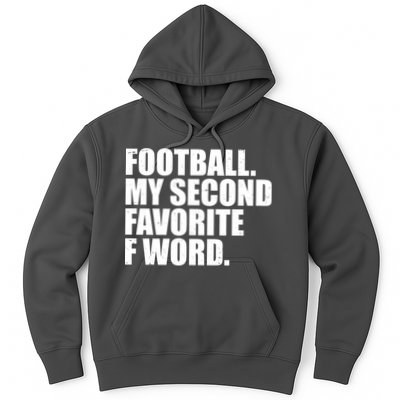 Football My Second Favorite F Word Hoodie