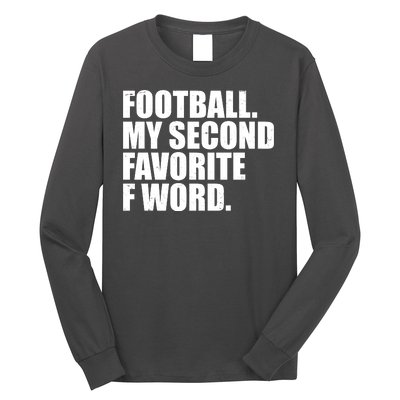 Football My Second Favorite F Word Long Sleeve Shirt