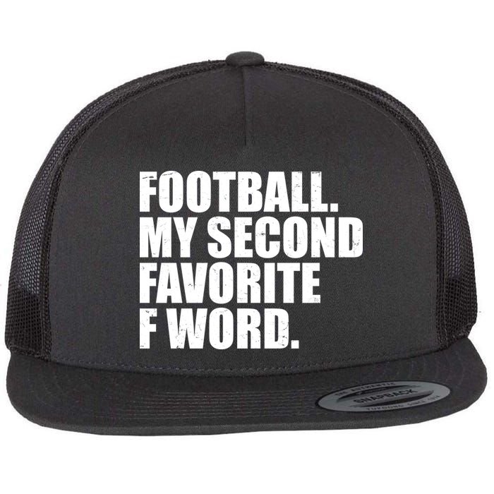 Football My Second Favorite F Word Flatbill Hat
