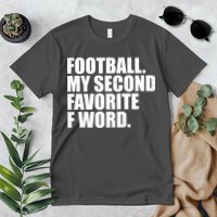 Football My Second Favorite F Word Premium T-Shirt