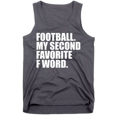 Football My Second Favorite F Word Tank Top