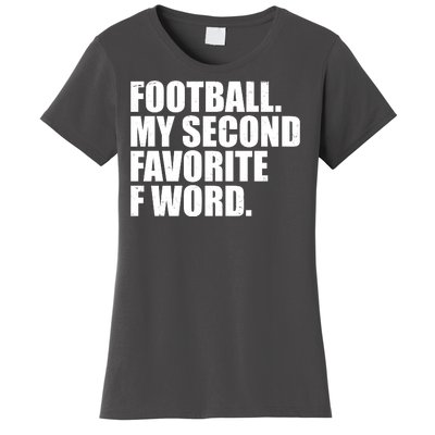 Football My Second Favorite F Word Women's T-Shirt