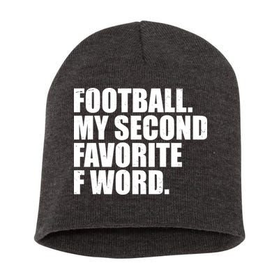 Football My Second Favorite F Word Short Acrylic Beanie