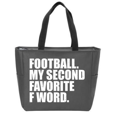 Football My Second Favorite F Word Zip Tote Bag
