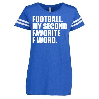 Football My Second Favorite F Word Enza Ladies Jersey Football T-Shirt