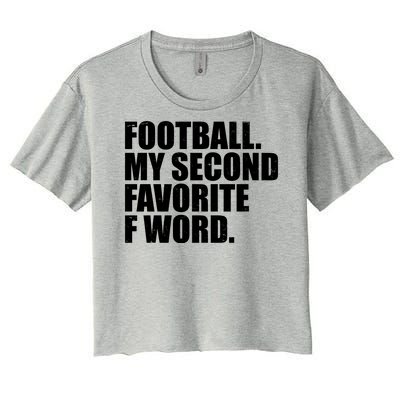 Football My Second Favorite F Word Women's Crop Top Tee