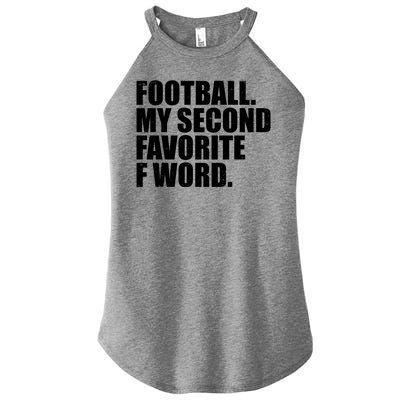 Football My Second Favorite F Word Women’s Perfect Tri Rocker Tank