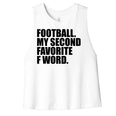 Football My Second Favorite F Word Women's Racerback Cropped Tank