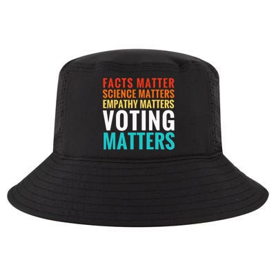 Facts Matter Science Matters Voting Matters Liberal Democrat Cool Comfort Performance Bucket Hat