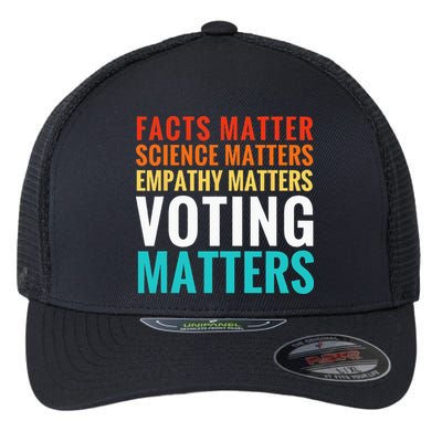Facts Matter Science Matters Voting Matters Liberal Democrat Flexfit Unipanel Trucker Cap