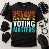 Facts Matter Science Matters Voting Matters Liberal Democrat Performance Shirt