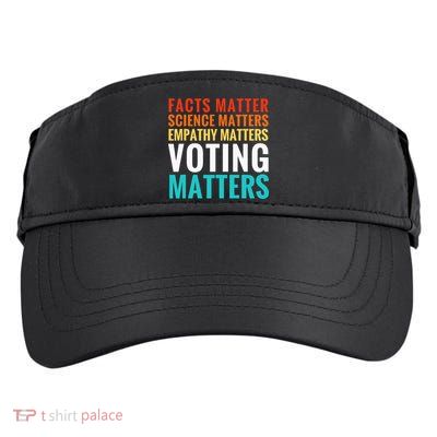 Facts Matter Science Matters Voting Matters Liberal Democrat Adult Drive Performance Visor