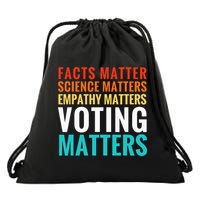 Facts Matter Science Matters Voting Matters Liberal Democrat Drawstring Bag