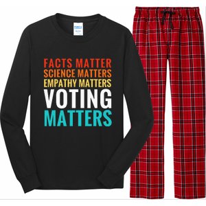 Facts Matter Science Matters Voting Matters Liberal Democrat Long Sleeve Pajama Set