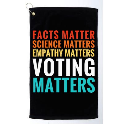 Facts Matter Science Matters Voting Matters Liberal Democrat Golf Towel