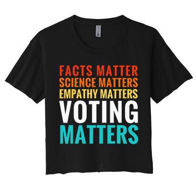 Facts Matter Science Matters Voting Matters Liberal Democrat Crop Top