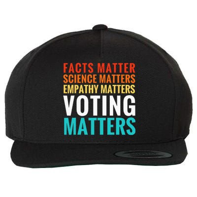 Facts Matter Science Matters Voting Matters Liberal Democrat Wool Snapback Cap