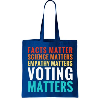 Facts Matter Science Matters Voting Matters Liberal Democrat Bag