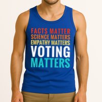 Facts Matter Science Matters Voting Matters Liberal Democrat Tank Top