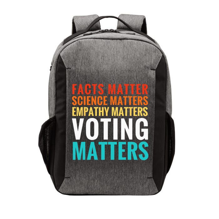 Facts Matter Science Matters Voting Matters Liberal Democrat Vector Backpack