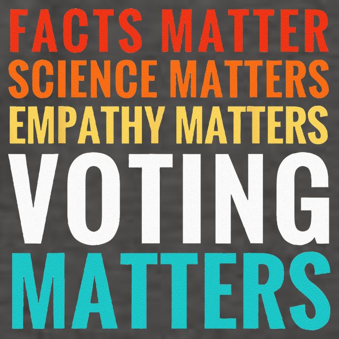 Facts Matter Science Matters Voting Matters Liberal Democrat Vector Backpack