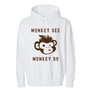 Funny Monkey See Monkey Do Cute Adorable Primate Chimp Garment-Dyed Fleece Hoodie