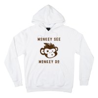 Funny Monkey See Monkey Do Cute Adorable Primate Chimp Hoodie