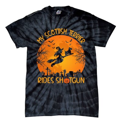 Funny My Scottish Terrier Rides Shotgun Witch Halloween Tie-Dye T-Shirt