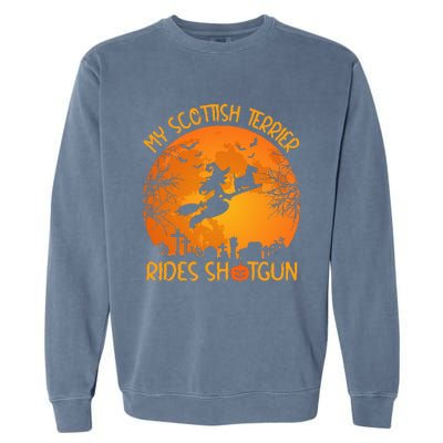 Funny My Scottish Terrier Rides Shotgun Witch Halloween Garment-Dyed Sweatshirt