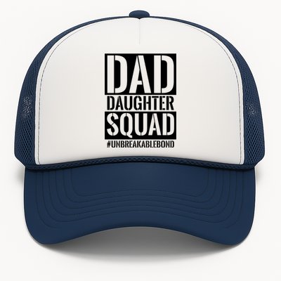 Family Member Squad Unbreakable Bond Trucker Hat