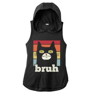 Funny Meme Saying Bruh With Cat Greetings Teens Ladies PosiCharge Tri-Blend Wicking Draft Hoodie Tank