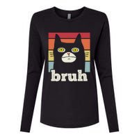 Funny Meme Saying Bruh With Cat Greetings Teens Womens Cotton Relaxed Long Sleeve T-Shirt